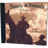 Family & Friends, Volume I CD